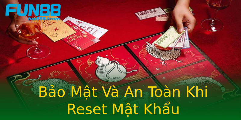 Bảo Mật Và An Toàn Khi Reset Mật Khẩu Bảo Mật Và An Toàn Khi Reset Mật Khẩu