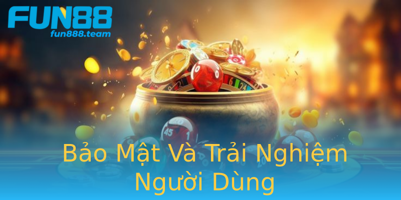 Bảo Mật Và Trải Nghiệm Người Dùng Bảo Mật Và Trải Nghiệm Người Dùng
