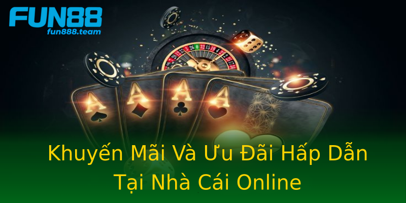 Khuyến Mãi Và Ưu Đãi Hấp Dẫn Tại Nhà Cái Online Khuyến Mãi Và Ưu Đãi Hấp Dẫn Tại Nhà Cái Online