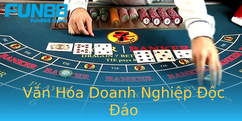 Văn Hóa Doanh Nghiệp Độc Đáo Văn Hóa Doanh Nghiệp Độc Đáo